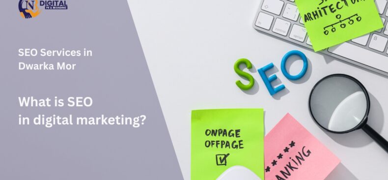 What is SEO in digital marketing?