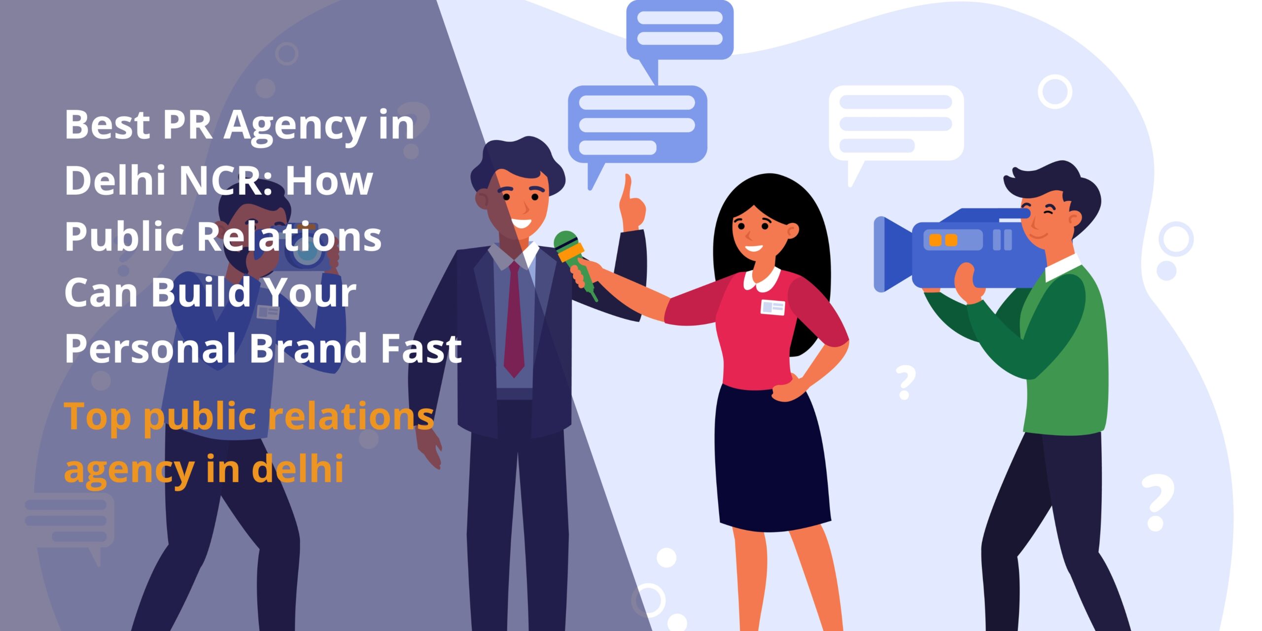 The best PR agency in Delhi gives brands uniqueness with visibility.