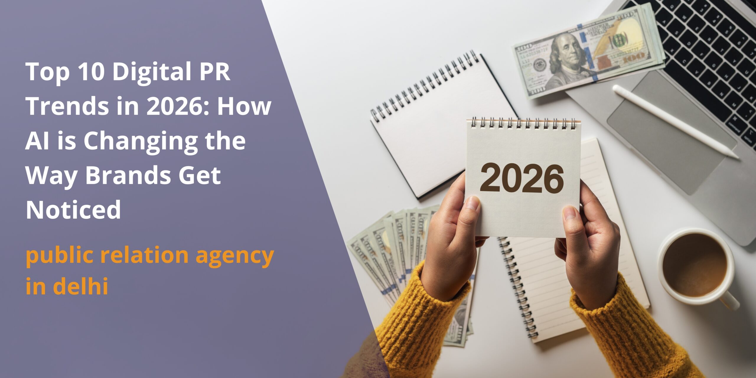 Top 10 Digital PR Trends in 2026: How AI is Changing the Way Brands Get Noticed