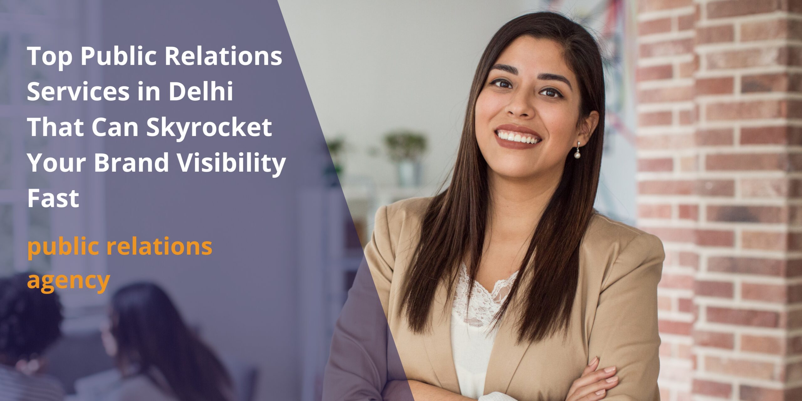 Top services available in Delhi for public relations to boost your brand