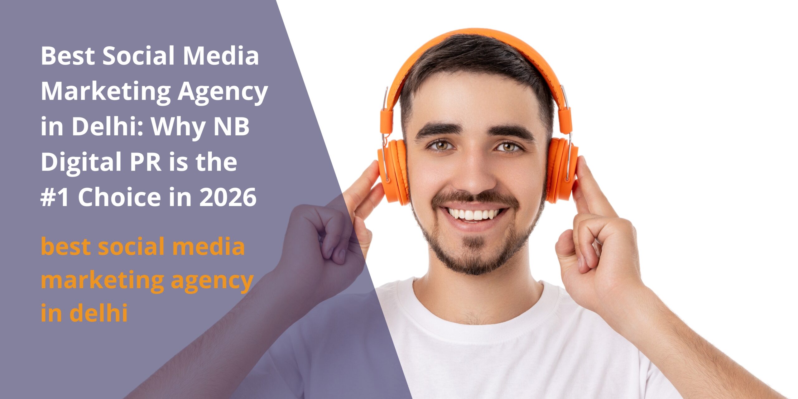 Best social media marketing agency in Delhi becoming prior choice for brands