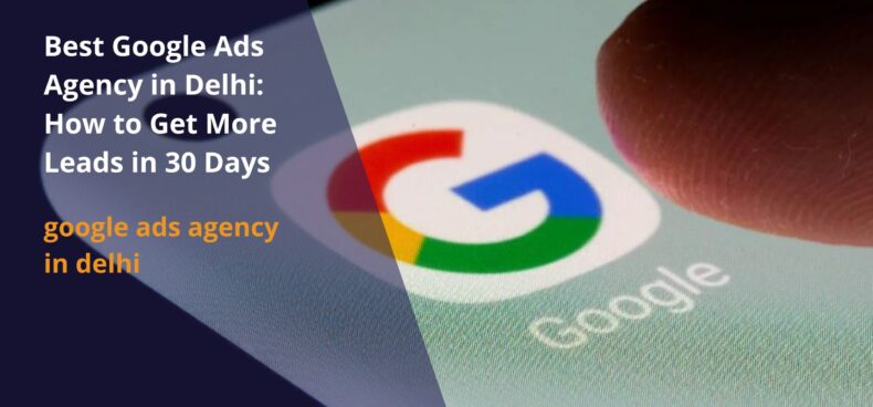 How can you avoid mistakes in Google Ads with an ad agency in Delhi?